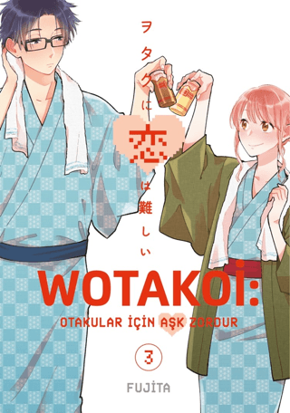 Wotakoi 3. Cilt Fujita