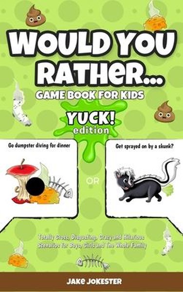 Would You Rather Game Book for Kids (Ciltli) Kolektif