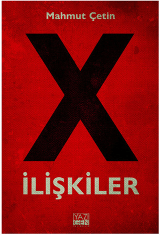 X İlişkiler Mahmut Çetin