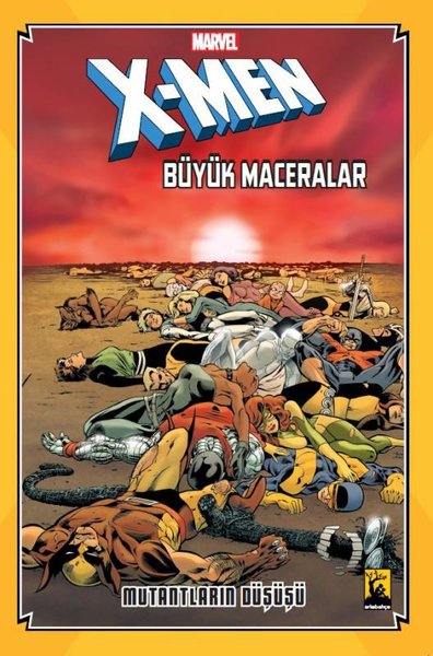 X-Men Büyük Maceralar - Mutantların Düşüşü Chris Claremont