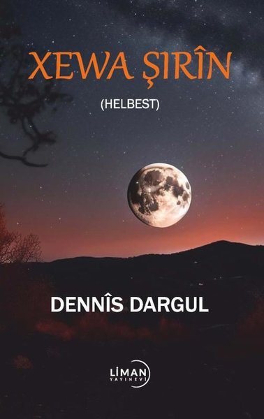 Xeva Şırin (Helbest) Dennis Dargul