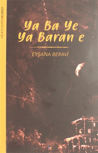 Ya Ba Ye Ya Baran E Eyşana Beravi