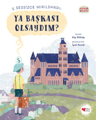 Ya Başkası Olsaydım? - Alfabe Bulutu 1 Alp Gökalp