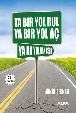 Ya Bir Yol Bul - Ya Bir Yol Aç - Ya Da Yoldan Çekil %30 indirimli Mümi