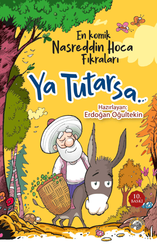 Ya Tutarsa… En Komik Nasreddin Hoca Fıkraları Kolektif