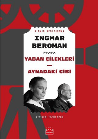 Yaban Çilekleri - Aynadaki Gibi Ingmar Bergman