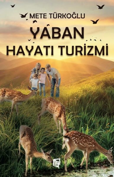 Yaban Hayatı Turizmi Mete Türkoğlu