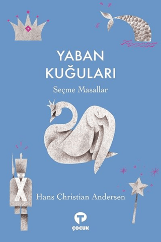 Yaban Kuğuları Hans Christian Andersen