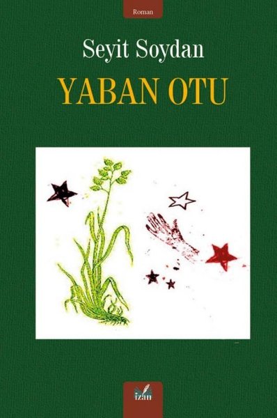 Yaban Otu Seyit Soydan