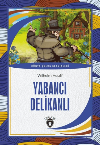 Yabancı Delikanlı Wilhelm Hauff