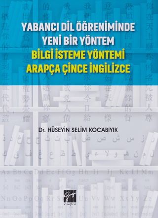 Yabancı Dil Öğreniminde Yeni Bir Yöntem Hüseyin Selim Kocabıyık