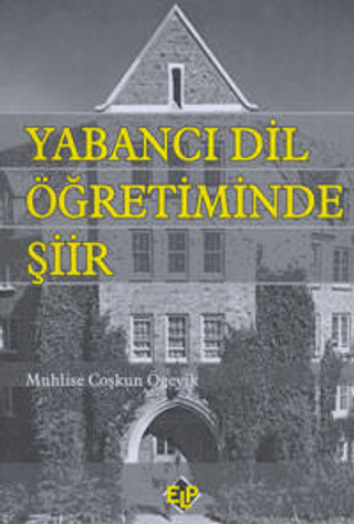 Yabancı Dil Öğretiminde Şiir Muhlise Coşkun Ögeyik