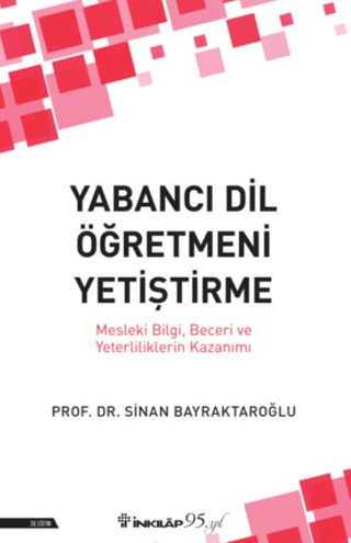 Yabancı Dil Öğretmeni Yetiştirme Sinan Bayraktaroğlu