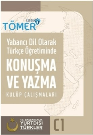 Yabancı Dil Olarak Türkçe Öğretiminde Konuşma ve Yazma Kulüp Çalışmala