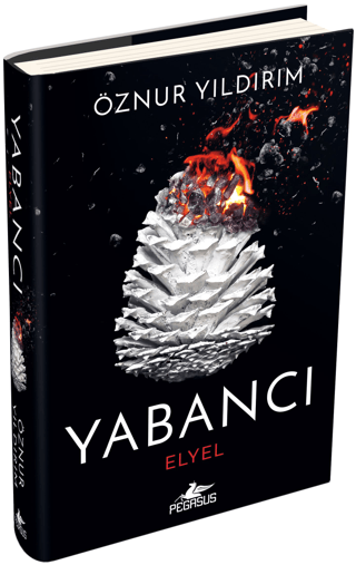 Yabancı: Elyel (Ciltli) Öznur Yıldırım