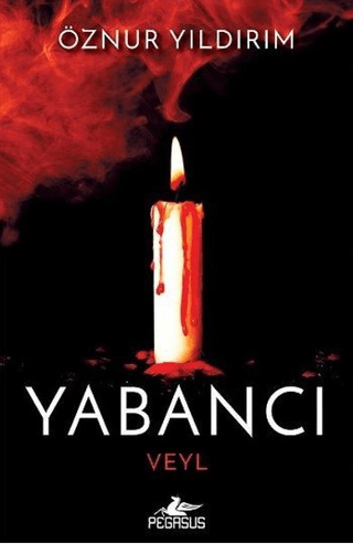 Yabancı - Veyl Öznur Yıldırım