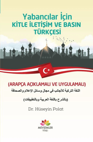 Yabancılar İçin Kitle İletişim ve Basın Türkçesi Hüseyin Polat