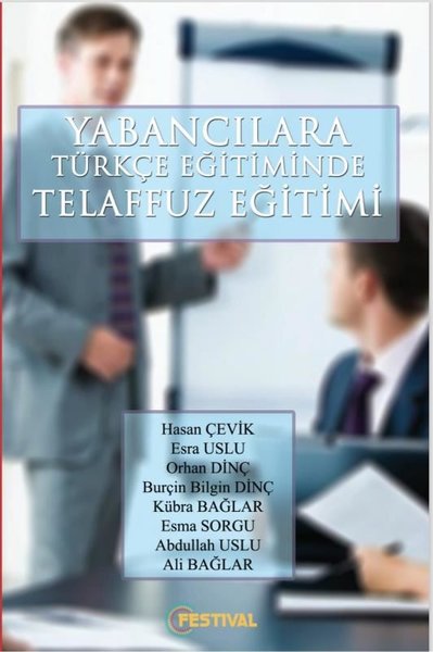 Yabancılara Türkçe Öğretiminde Telaffuz Eğitimi Kolektif