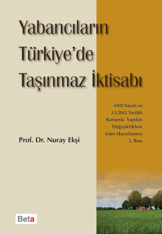 Yabancıların Türkiye'de Taşınmaz İktisabı Nuray Ekşi