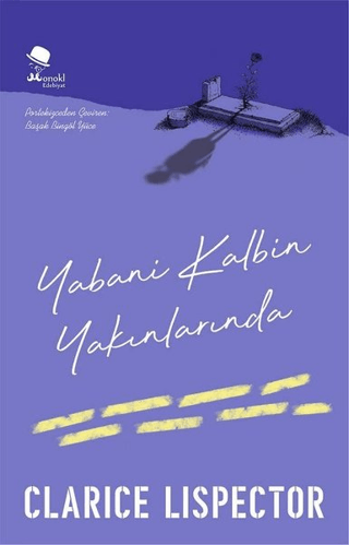 Yabani Kalbin Yakınlarında Clarice Lispector