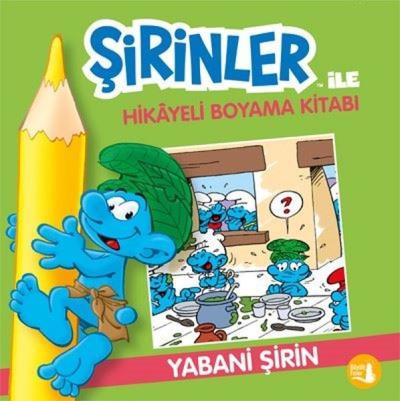 Yabani Şirin - Şirinler İle Hikayeli Boyama Kitabı Kolektif