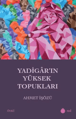 Yadigar'ın Yüksek Topukları Ahmet İşözü