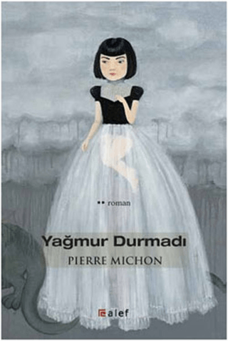 Yağmur Durmadı %30 indirimli Pierre Michon