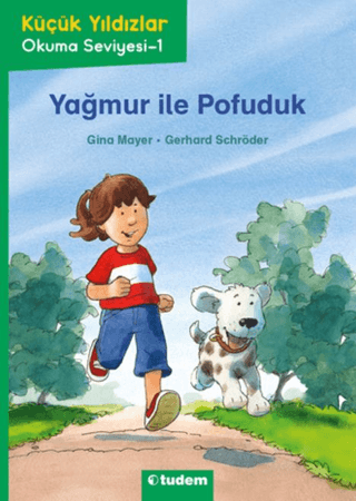 Yağmur İle Pofuduk - Küçük Yıldızlar Okuma Seviyesi 1