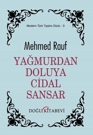 Yağmurdan Doluya Cidal Sandar Mehmed Rauf