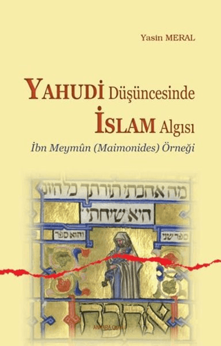 Yahudi Düşüncesinde İslam Algısı Yasin Meral