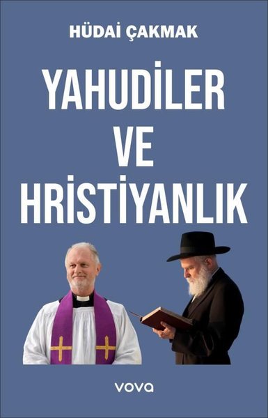 Yahudiler ve Hristiyanlık Hüdai Çakmak