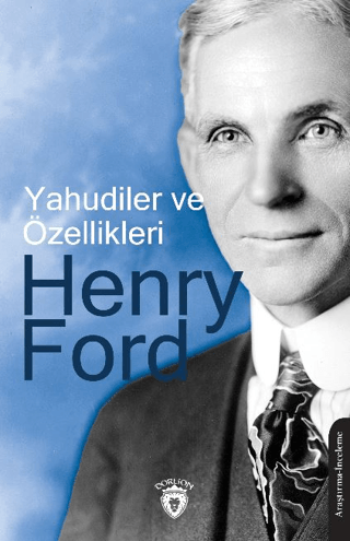 Yahudiler ve Özellikleri Henry Ford