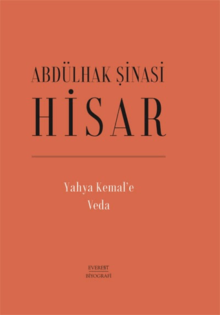 Yahya Kemal'e Veda (Ciltli) Abdülhak Şinasi Hisar