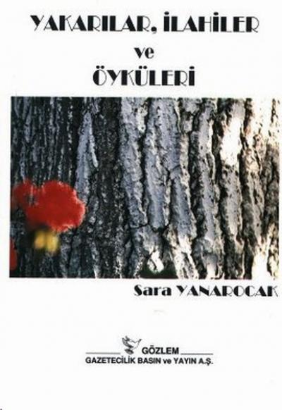 Yakarılar İlahiler ve Öyküleri Sara Yanarocak