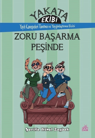 Yakata Ekibi - Zoru Başarma Peşinde Şerife Nihal Zeybek