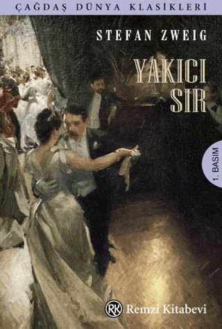 Yakıcı Sır - Çağdaş Dünya Klasikleri Stefan Zweig