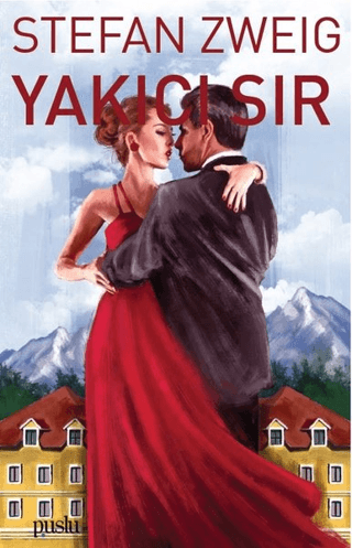 Yakıcı Sır Stefan Zweig