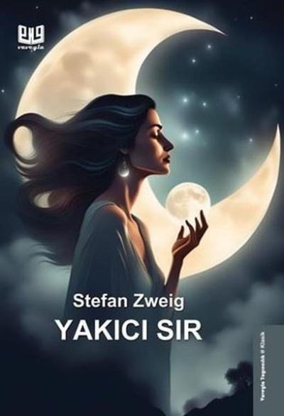 Yakıcı Sır Stefan Zweig