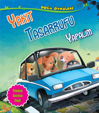 Yakıt Tasarrufu Yapalım - Doğa Öyküleri Quixot Publishing