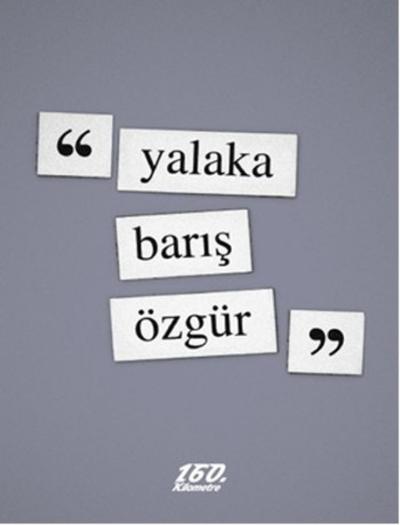 Yalaka %25 indirimli Barış Özgür