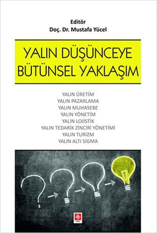 Yalın Düşünceye Bütünsel Yaklaşım Mustafa Yücel