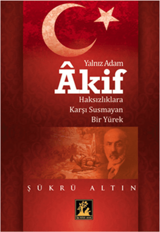 Yalnız Adam Akif Şükrü Altın