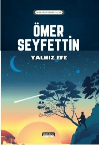 Yalnız Efe Ömer Seyfettin