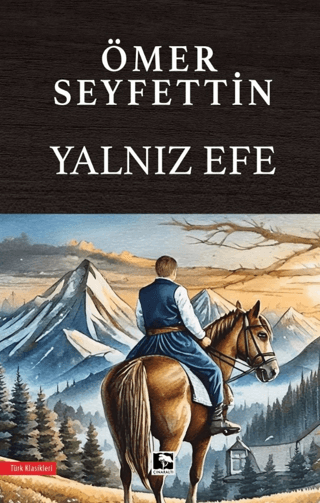 Yalnız Efe Ömer Seyfettin