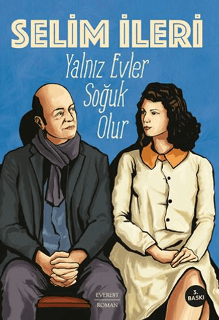 Yalnız Evler Soğuk Olur Selim İleri