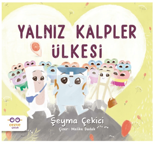 Yalnız Kalpler Ülkesi Şeyma Çekici