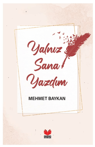 Yalnız Sana Yazdım Mehmet Baykan