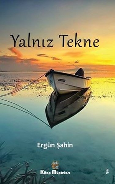 Yalnız Tekne Ergün Şahin