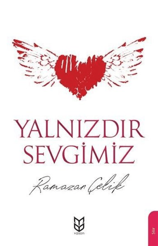 Yalnızdır Sevgimiz Ramazan Çelik