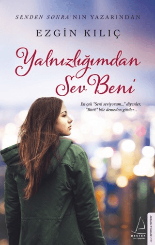 Yalnızlığımdan Sev Beni Ezgin Kılıç